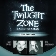 Little Girl Lost : The Twilight Zone Radio Dramas