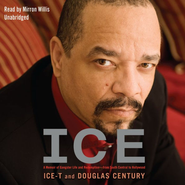 Ice: A Memoir of Gangster Life and Redemption-from South Central to Hollywood