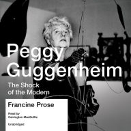 Peggy Guggenheim: The Shock of the Modern