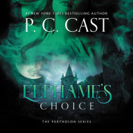 Elphame's Choice (Partholon Series #4)