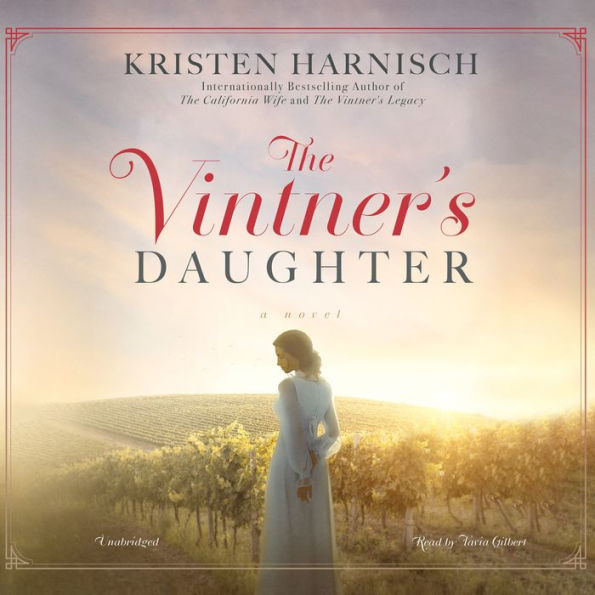 The Vintner's Daughter: A Novel