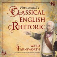Farnsworth's Classical English Rhetoric