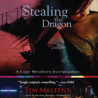 Stealing the Dragon: A Cape Weathers Investigation