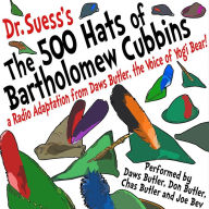 The 500 Hats of Bartholomew Cubbins: A Radio Adaptation from the Voice of Yogi Bear!