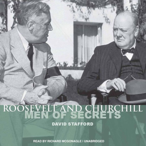 Roosevelt and Churchill: Men of Secrets