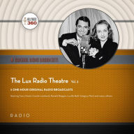 The Lux Radio Theatre: Vol. 3: 8 One-Hour Original Radio Broadcasts