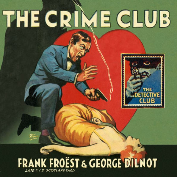 Crime Club, The (Detective Club Crime Classics)