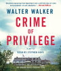 Crime of Privilege: A Novel