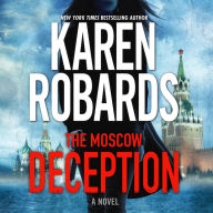 The Moscow Deception: A Novel