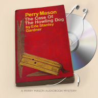 The Case of the Howling Dog (Perry Mason Series #4)