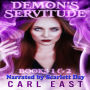 Demon's Servitude Books 1 and 2