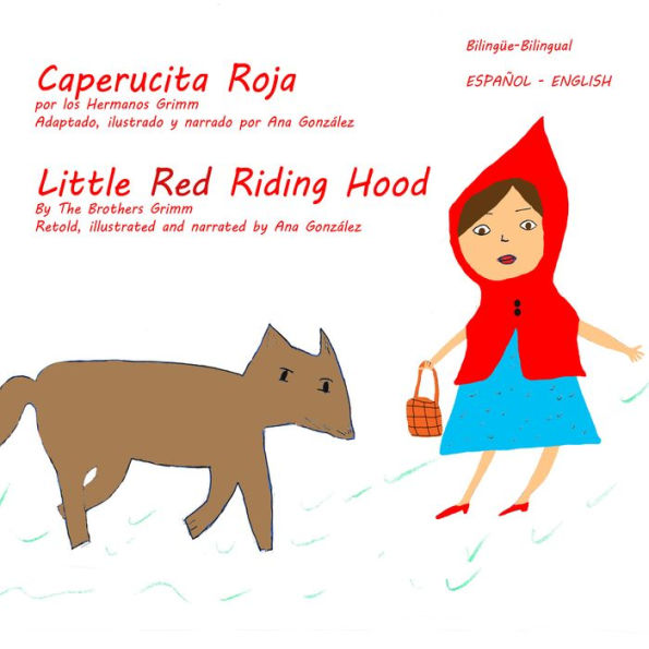 Little Red Riding Hood: Caperucita Roja