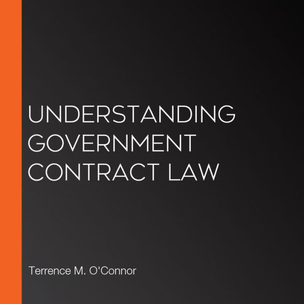 Understanding Government Contract Law