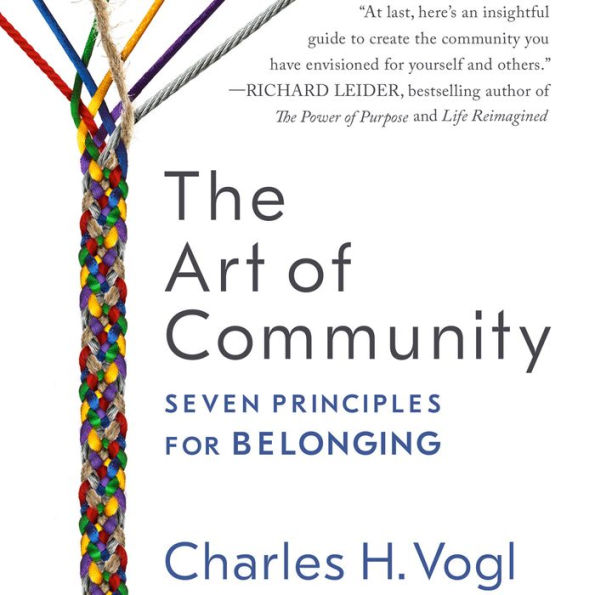 The Art of Community: Seven Principles for Belonging