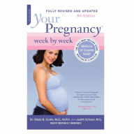 Your Pregnancy Week by Week, 6th ed.