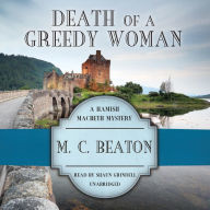 Death of a Greedy Woman (Hamish Macbeth Series #8)