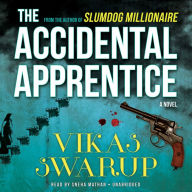 The Accidental Apprentice: A Novel