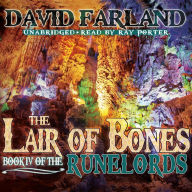 The Lair of Bones: Book IV of the Runelords