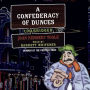 A Confederacy of Dunces