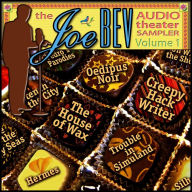 Joe Bev Audio Theater Sampler, The, Volume 1
