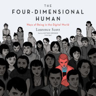 The Four-Dimensional Human Being: Ways of Being in the Digital World
