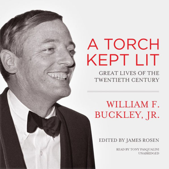 A Torch Kept Lit: Great Lives of the Twentieth Century