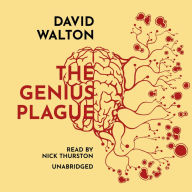 The Genius Plague