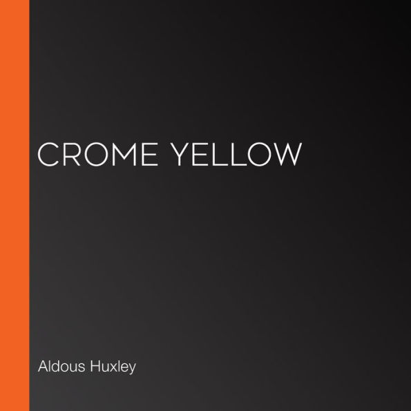 Crome Yellow