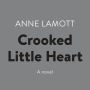 Crooked Little Heart