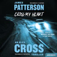 Cross My Heart (Alex Cross Series #19)