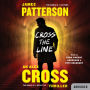 Cross the Line (Alex Cross Series #22)