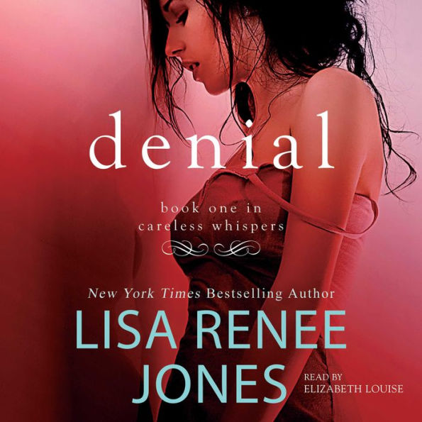 Denial (Careless Whispers Series #1)