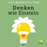 Denken wie Einstein (Abridged)