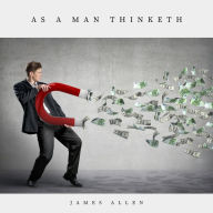 As A Man Thinketh