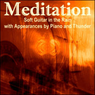 Meditation - Soft Guitar in the Rain