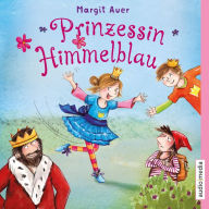 Prinzessin Himmelblau (Abridged)