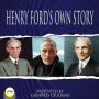 Henry Ford's Own Story