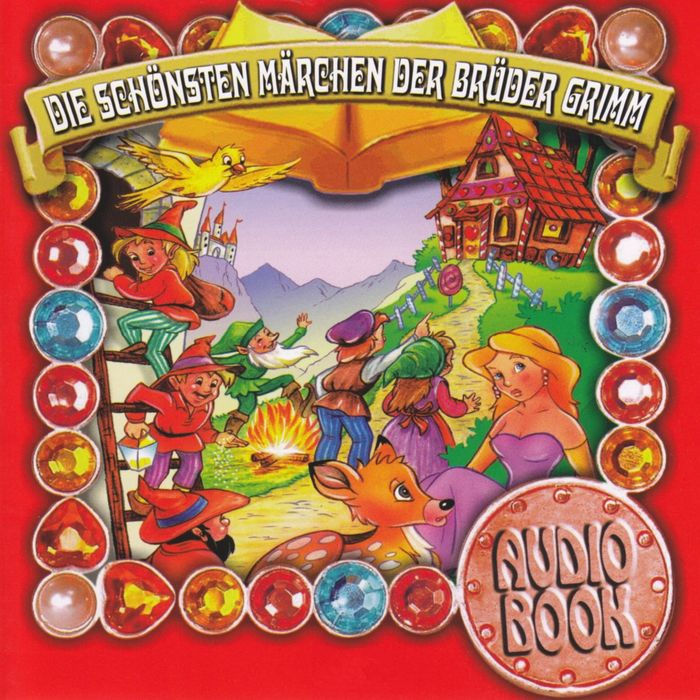 Die schönsten Märchen der Brüder Grimm