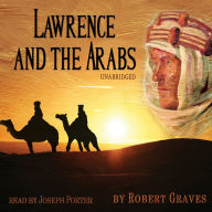 Lawrence and the Arabs