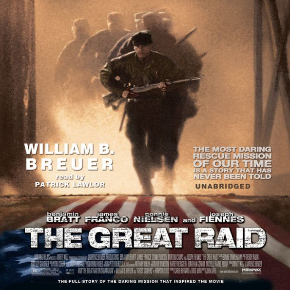 The Great Raid: Rescuing the Doomed Ghosts of Bataan and Corregidor