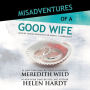 Misadventures of a Good Wife