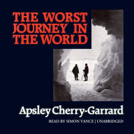 The Worst Journey in the World