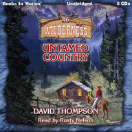 Untamed Country: Wilderness Series, 46