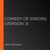 Comedy of Errors (version 3)