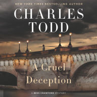 A Cruel Deception : A Bess Crawford Mystery