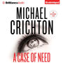 A Case of Need: A Novel