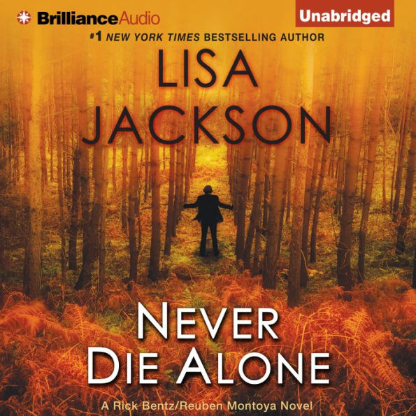 Never Die Alone (Rick Bentz/Reuben Montoya Series #8)