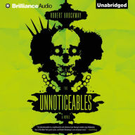 The Unnoticeables: A Novel