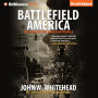 Battlefield America: The War on the American People