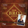 Der Bro Code: Das Hörbuch zur TV-Serie 